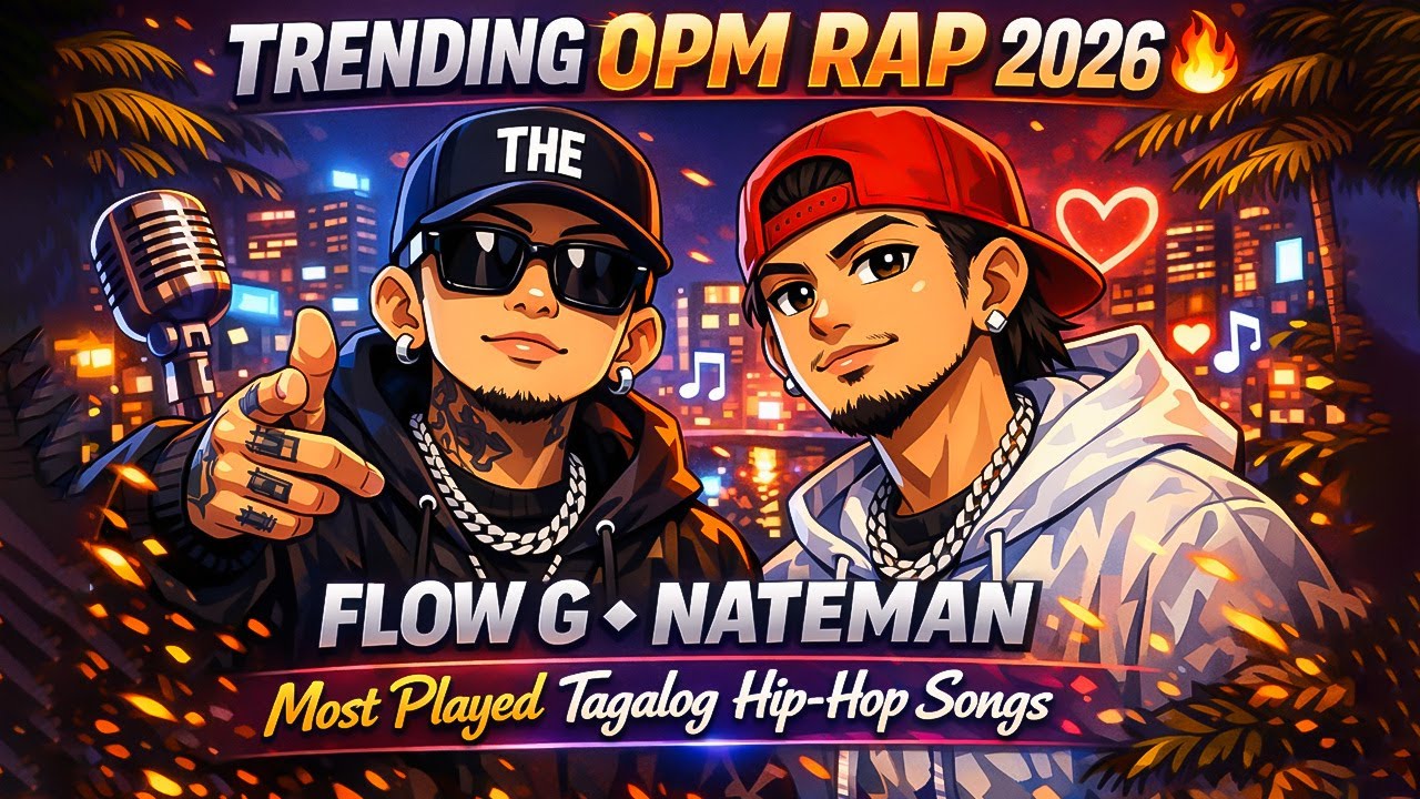 Trending OPM Rap 2026 🔥 Flow G, Nateman | Most Played Tagalog Hip-Hop Songs