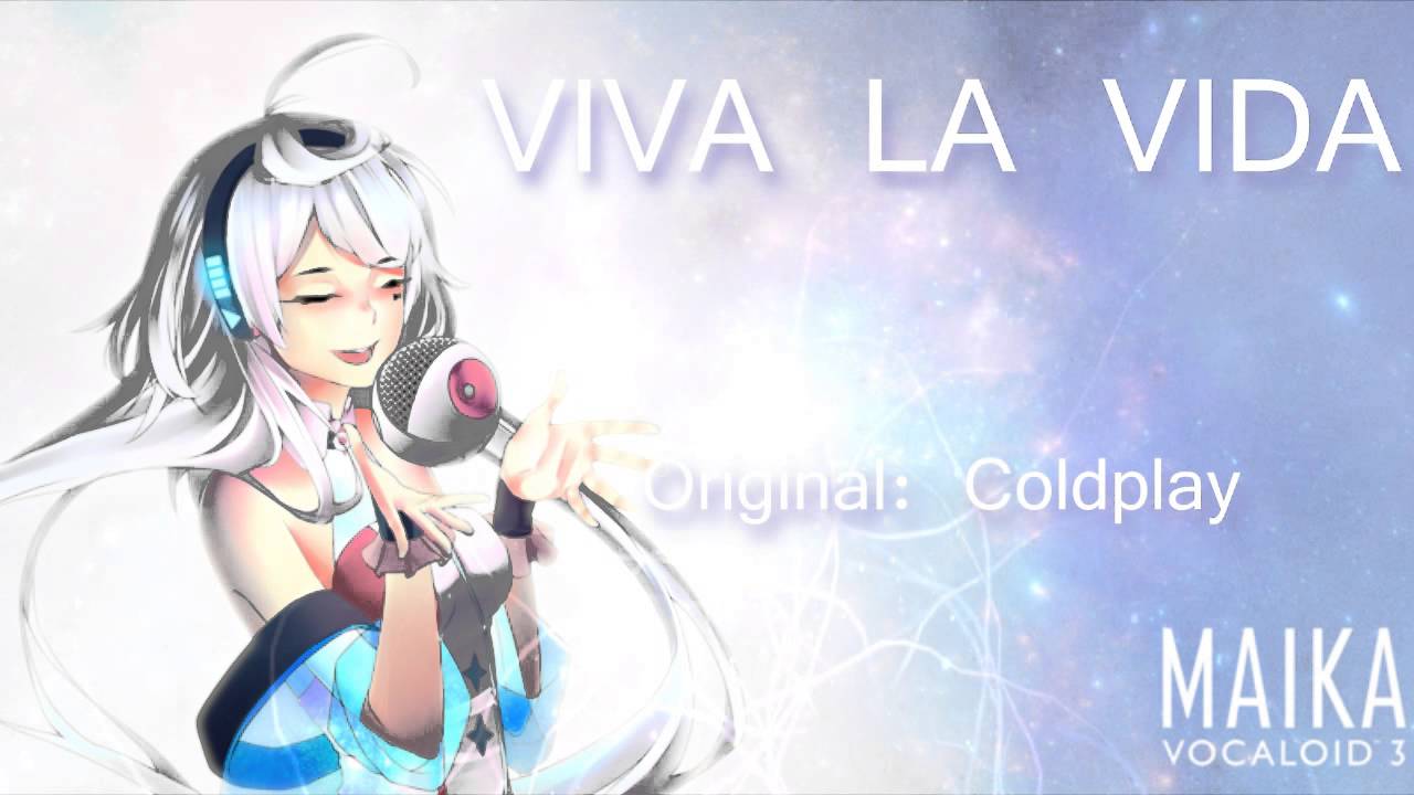 【MAIKA】VIVA LA VIDA ~Español~【VOCALOID3】