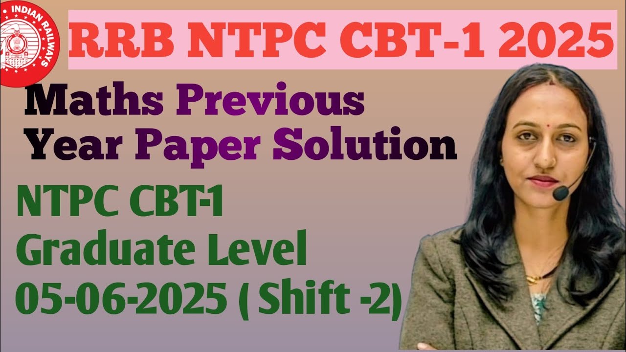 RRB NTPC GRADUATE LEVEL  | 05/06/2025 | Shift -2 | Paper Solution | With Vandana Yadav |