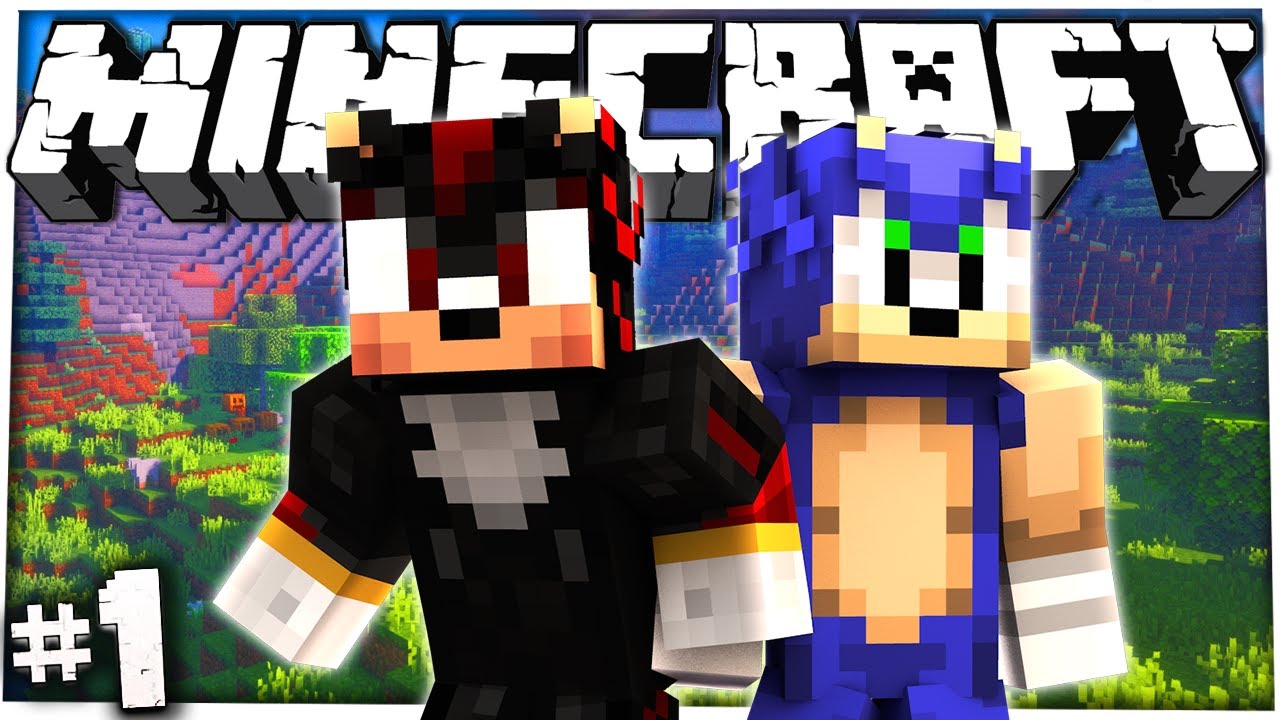 Sonic & Shadow Play Minecraft Часть 1 - НОВОЕ ПРИКЛЮЧЕНИЕ!
