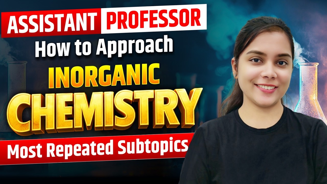 Assistant Professor ⚡ Inorganic Chemistry 🔥 Important Topics + Strategy