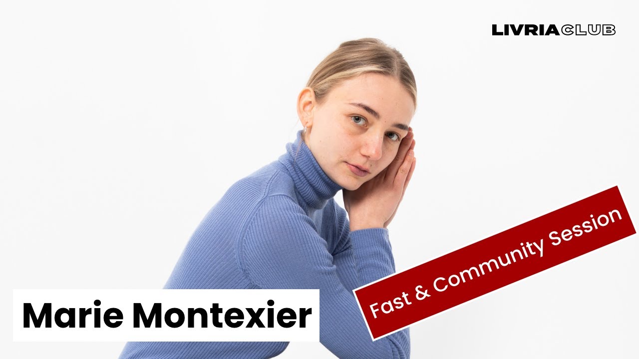 Fast & Community Session with Marie Montexier | LIVRIA CLUB