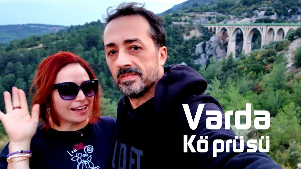 Varda Köprüsü'nde Karavanla Kamp