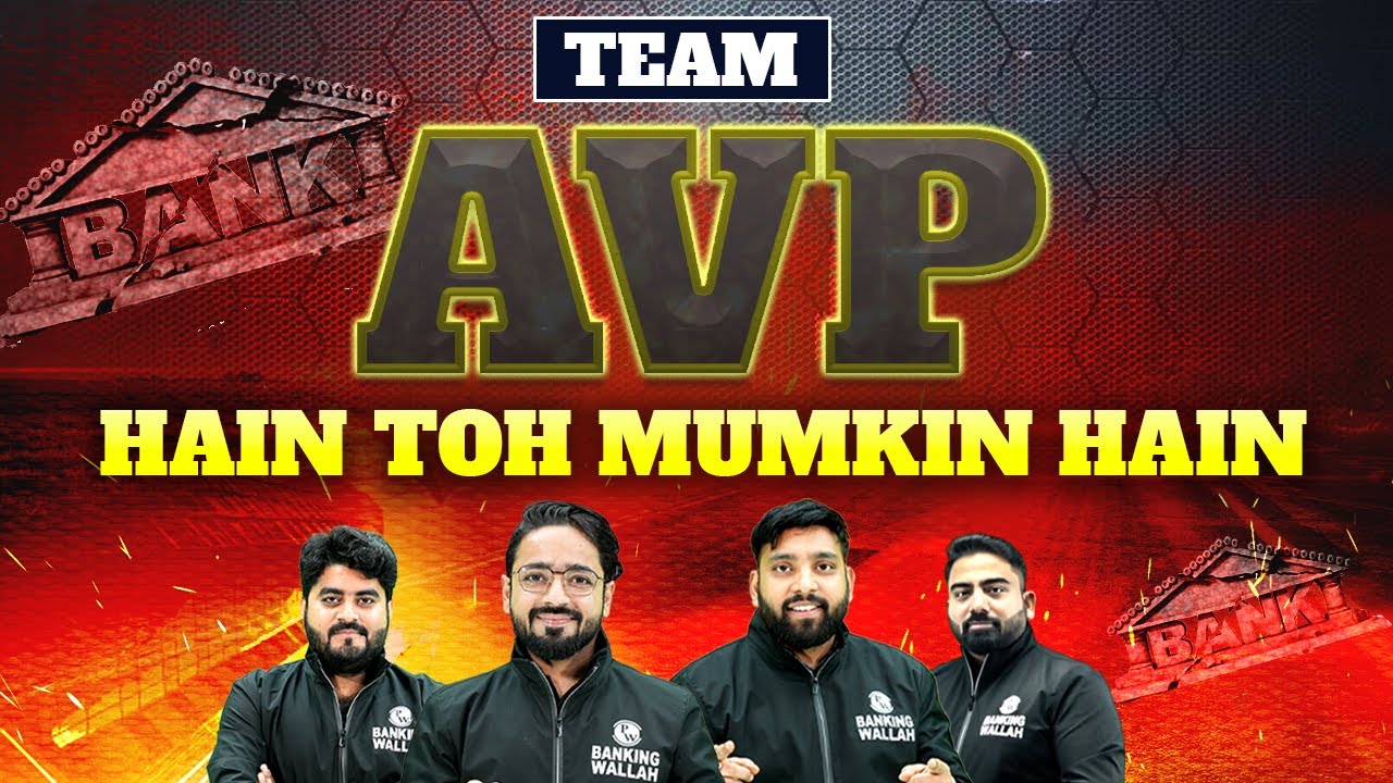Team AVP Hain Toh Mumkin Hain 🔥🔥 | Bank Exams 2023