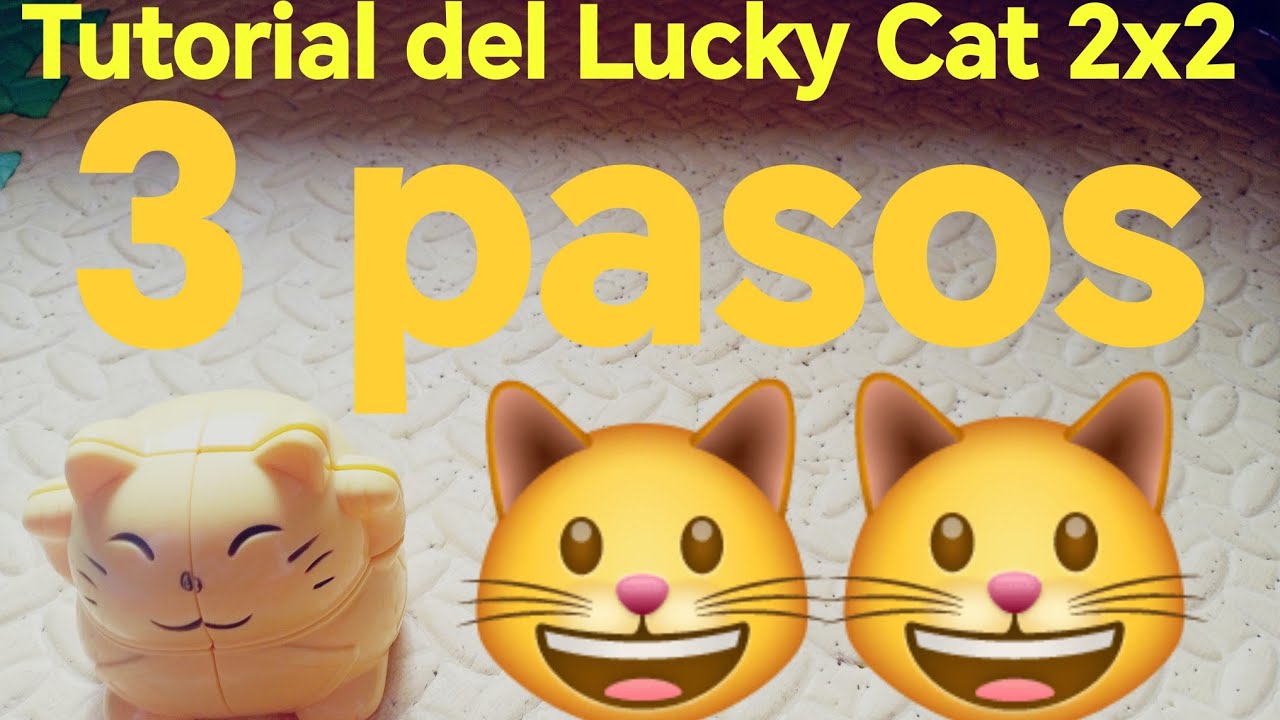 📢 Tutorial del Lucky Cat 2x2 😺 (PASO A PASO) 😀 (fácil y rápido) 🤩 (principiantes) 👑| Volví cuberos 💓