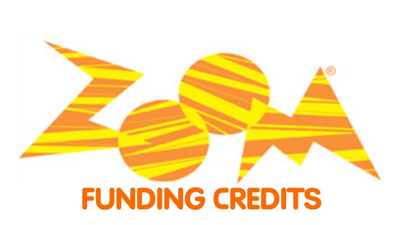 Zoom Funding Credits Compilation (1999-2005)