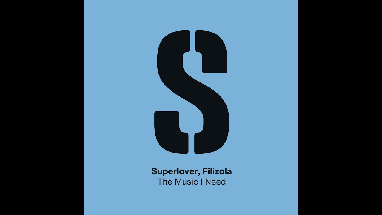 Superlover, Filizola - The Music I Need (Extended Mix)
