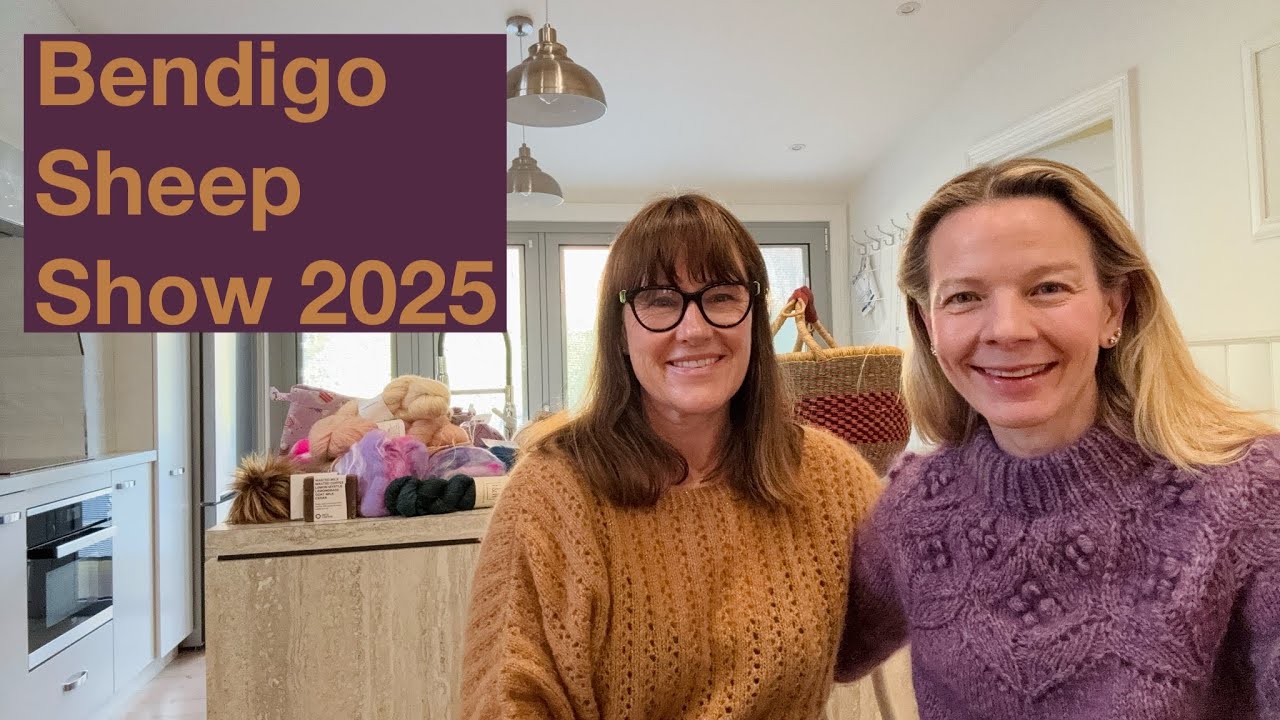 Bendigo Sheep and Wool Show 2025 with Bec - Mostly Knitting Podcast