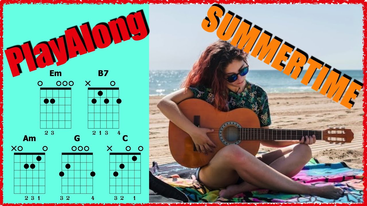 Easy Guitar Song | PlayAlong + Lyrics | SUMMERTIME [Porgy & Bess] Only 5 chords | No Talking !!!
