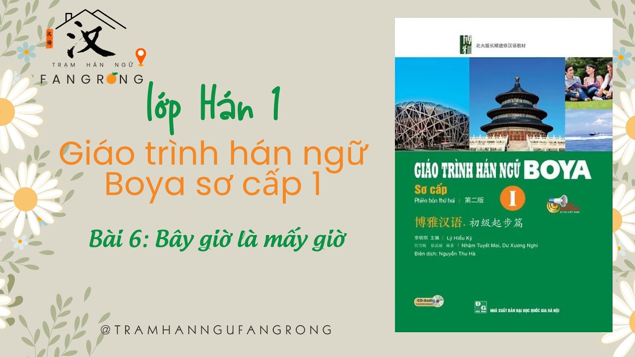 Boya 1, bài 6: Bây giờ là mấy giờ rồi?