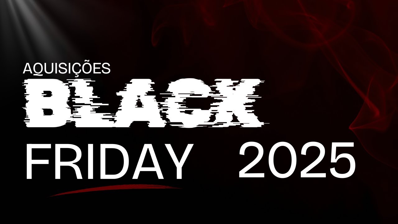 #update : AQUISIÇÕES de NOVEMBRO da BLACK FRIDAY