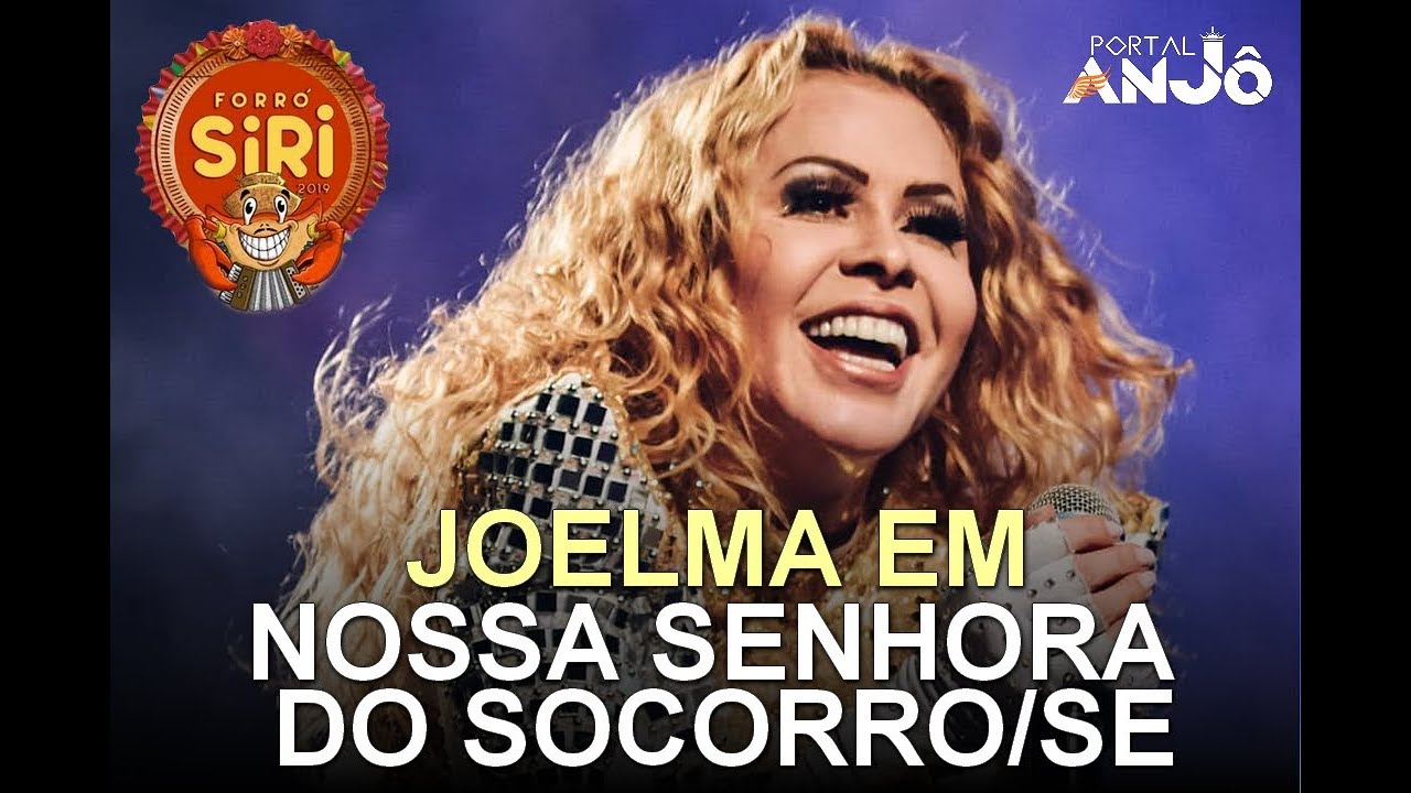 Joelma em Nossa Senhora do Socorro/SE - Forró Siri - 28/06/2019 (Completo)