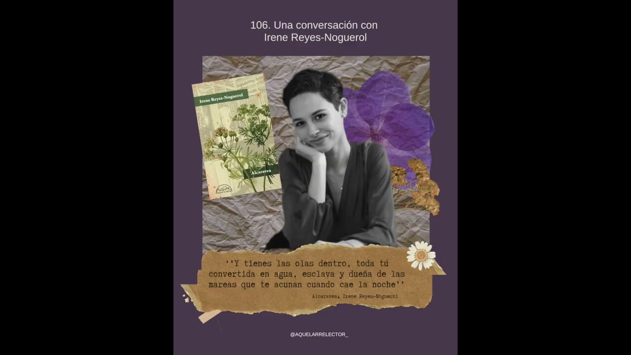 106. Una conversación con Irene Reyes Noguerol