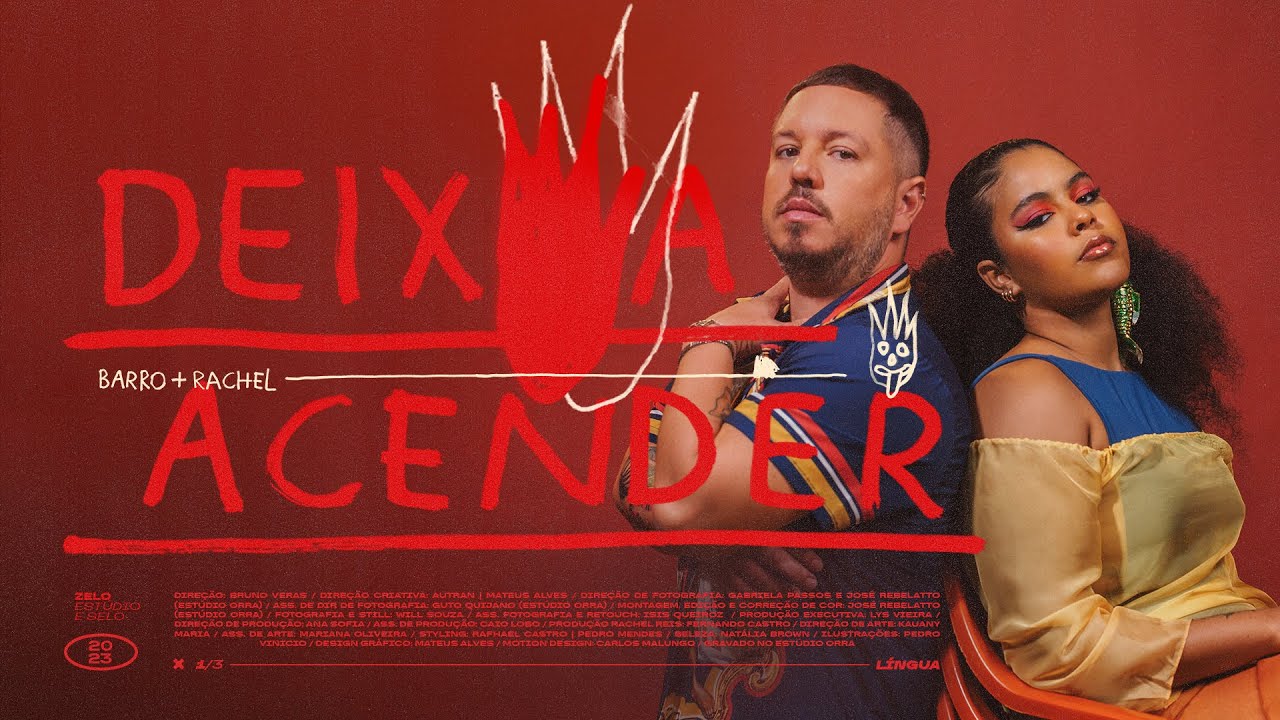 Barro + @RachelReis - Deixa Acender 🔥