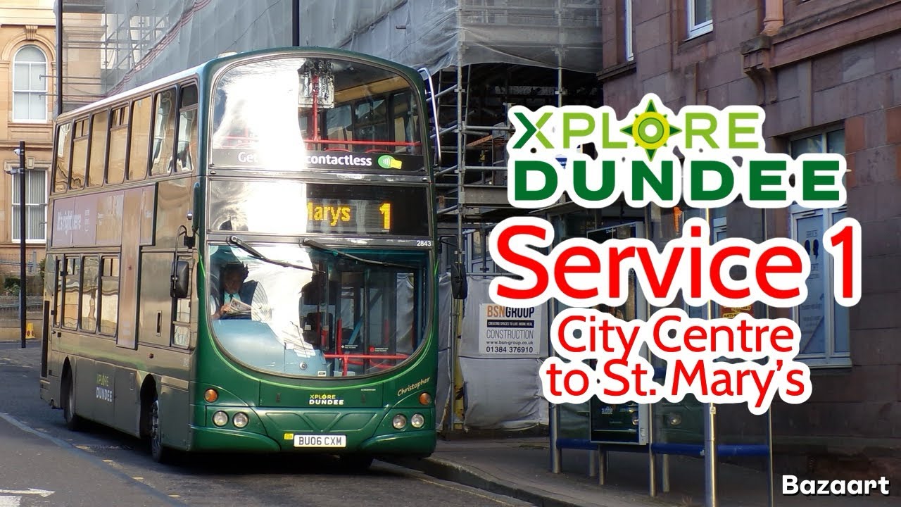 *URV* Xplore Dundee Service 1 City Centre to St. Mary’s • Gemini 2843 BU06CXM • FRV 11/10/25