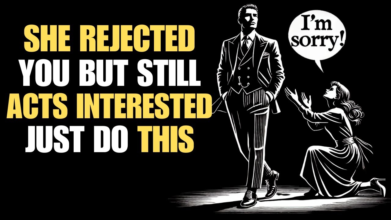 When She Rejects You But Still Acts Interested, Do THIS Immediately | Stoicism