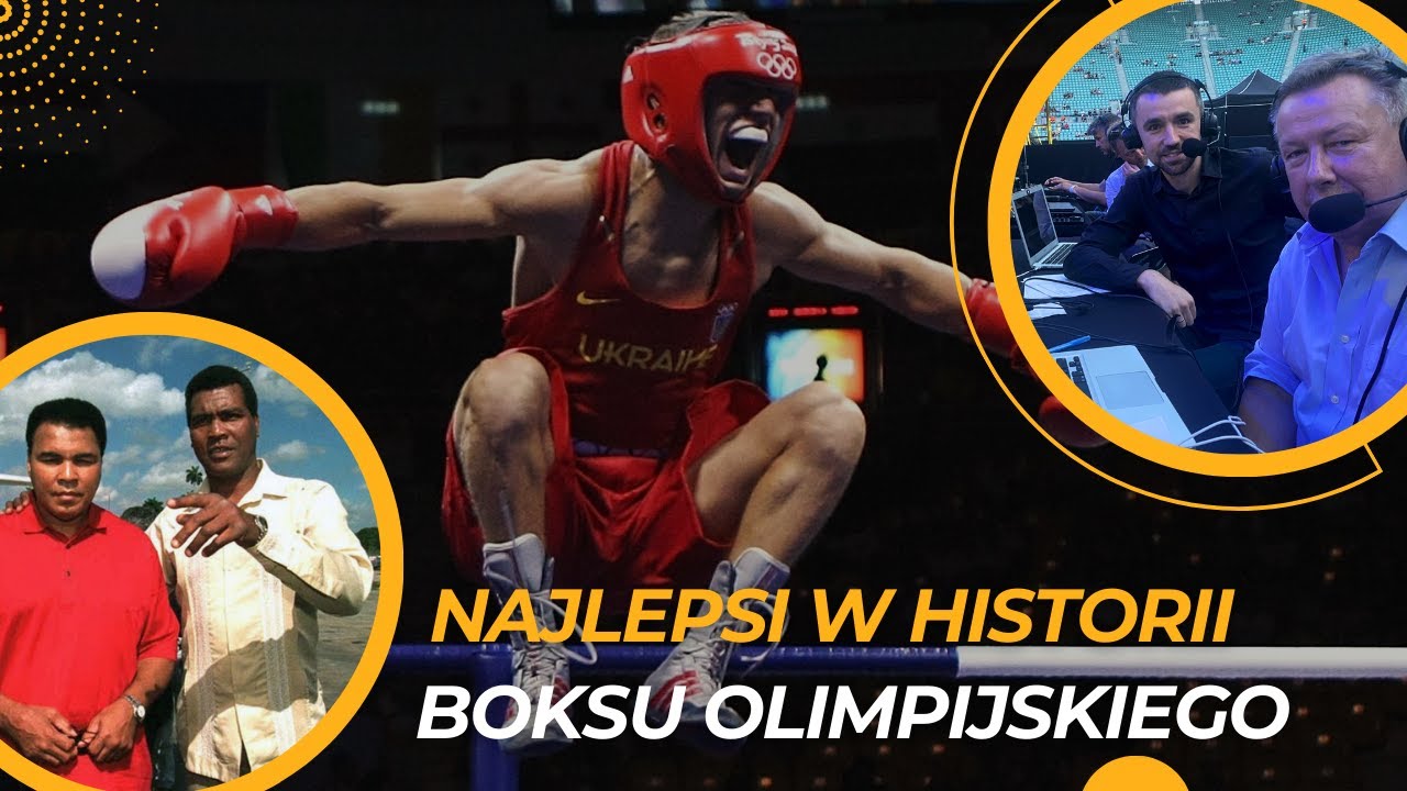 PAPP, STEVENSON, SAVON, ŁOMACZENKO I INNI - WYBIERAMY NAJLEPSZYCH W HISTORII BOKSU OLIMPIJSKIEGO!