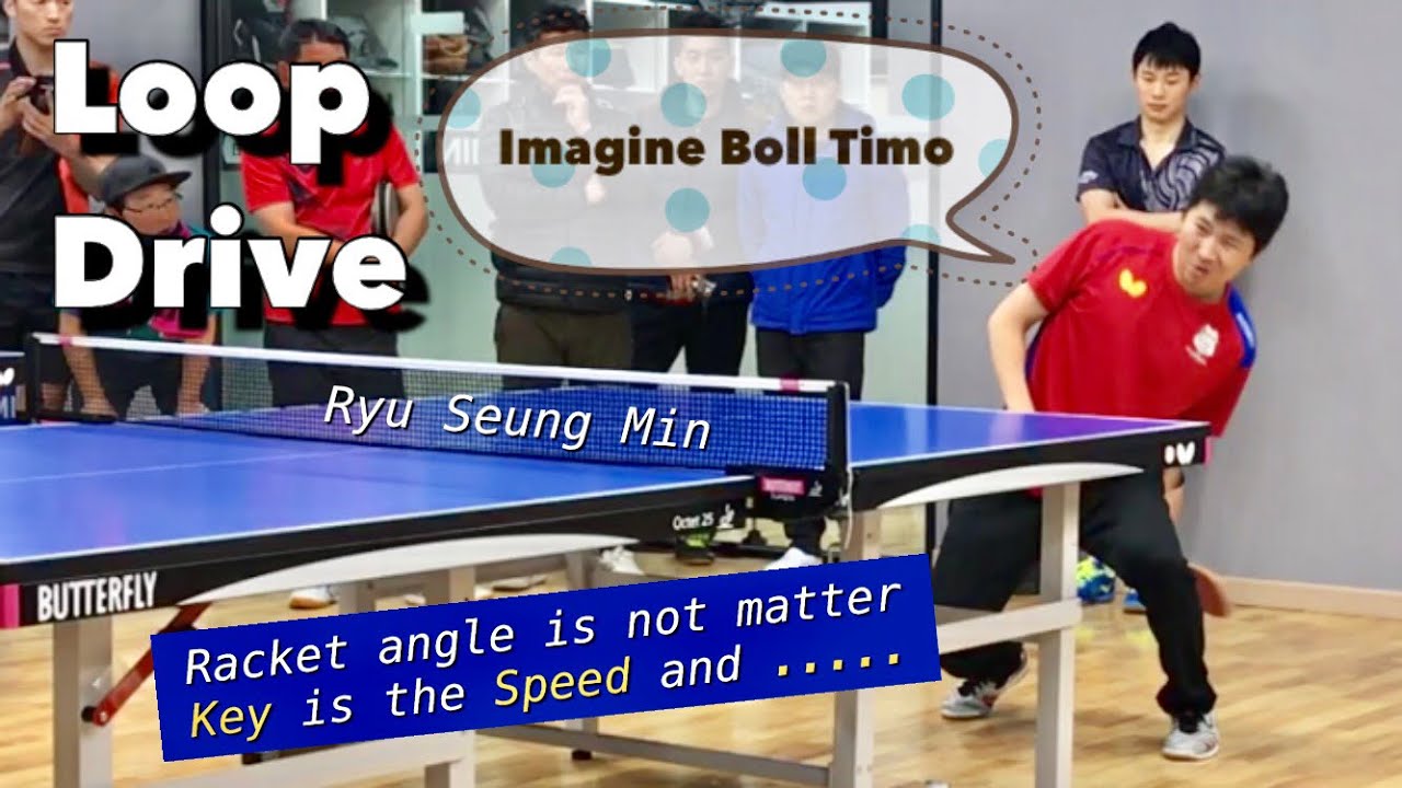 [Eng] Loop Drive, Racket angle is not matter (Ryu Seung Min)