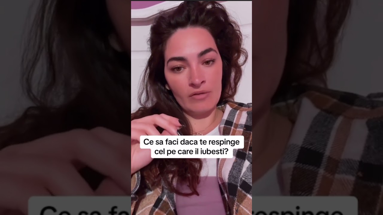 Ce să faci dacă te respinge cel pe care îl iubești?
