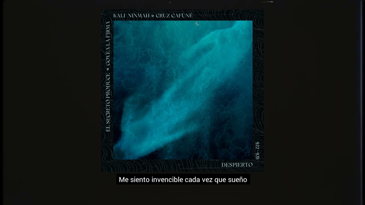 KALI NINMAH FT. CRUZ CAFUN&Eacute; - DESPIERTO (PROD. EL SECRETO Y GOVEA LA FIRMA)