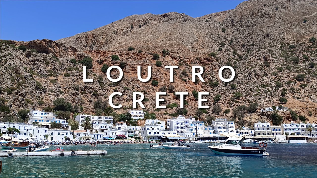 LOUTRO Crete Greece Walking Tour