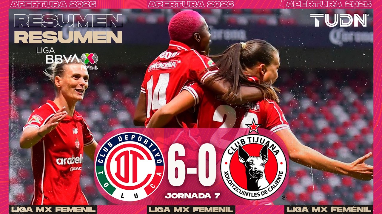 Resumen y goles - Toluca vs Tijuana | Liga MX Femenil - Jornada 7 Apertura 2026 | TUDN