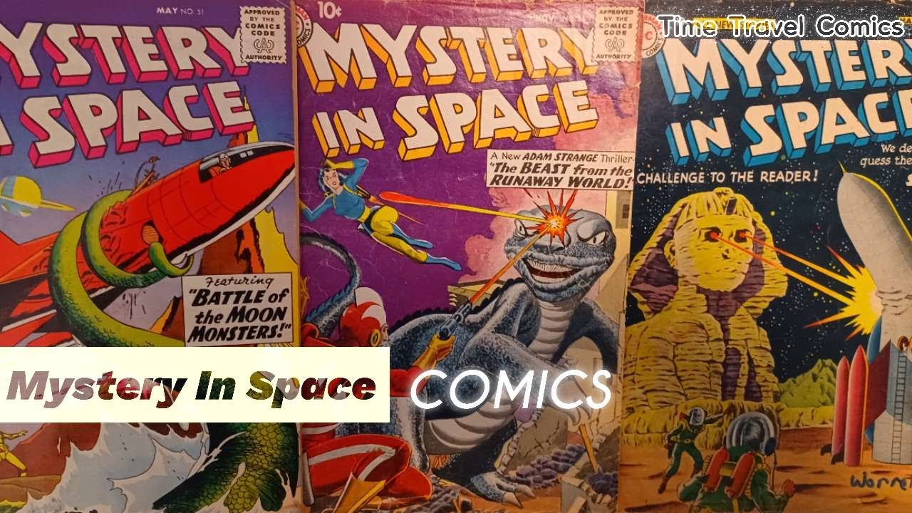 Mystery In Space Comics 1955 - 1958!
