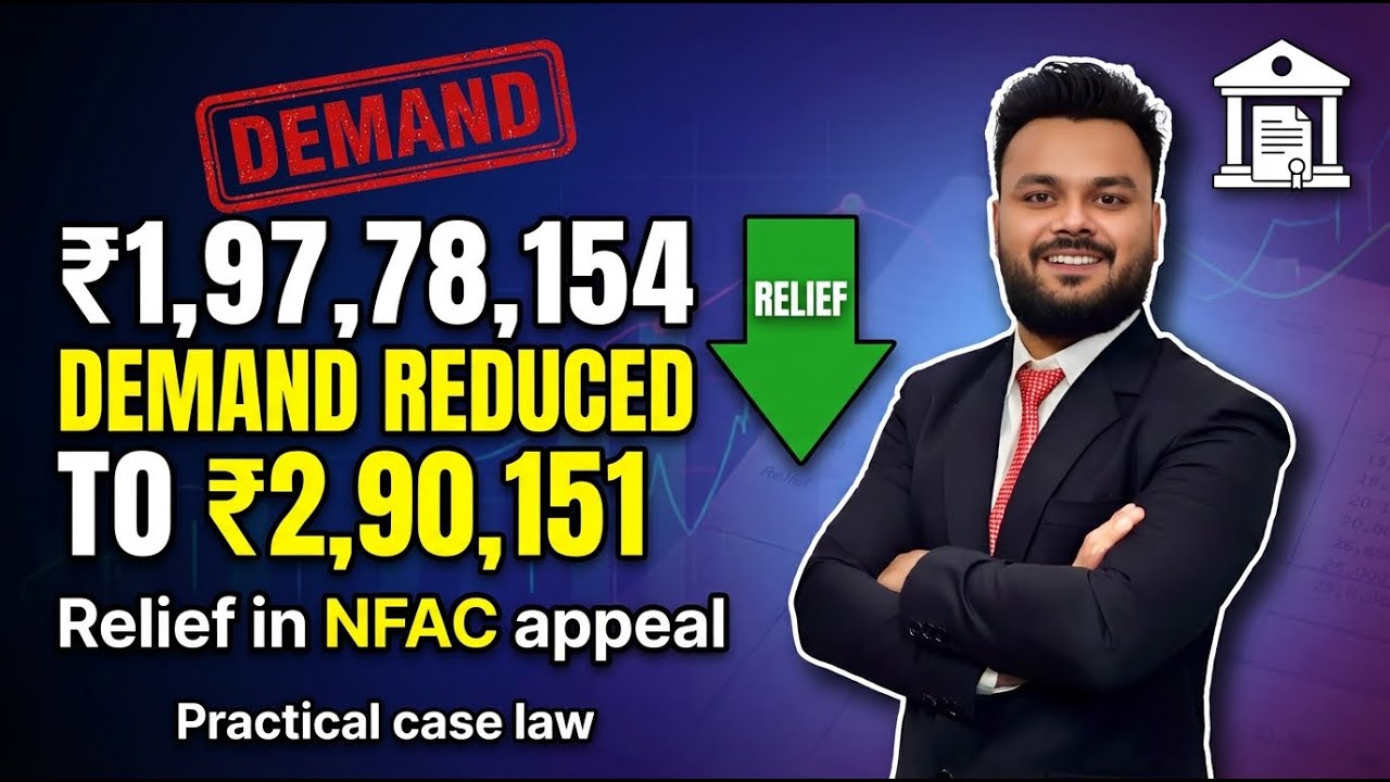 Income Tax Demand Reduced by NFAC Appeal | Practical Case