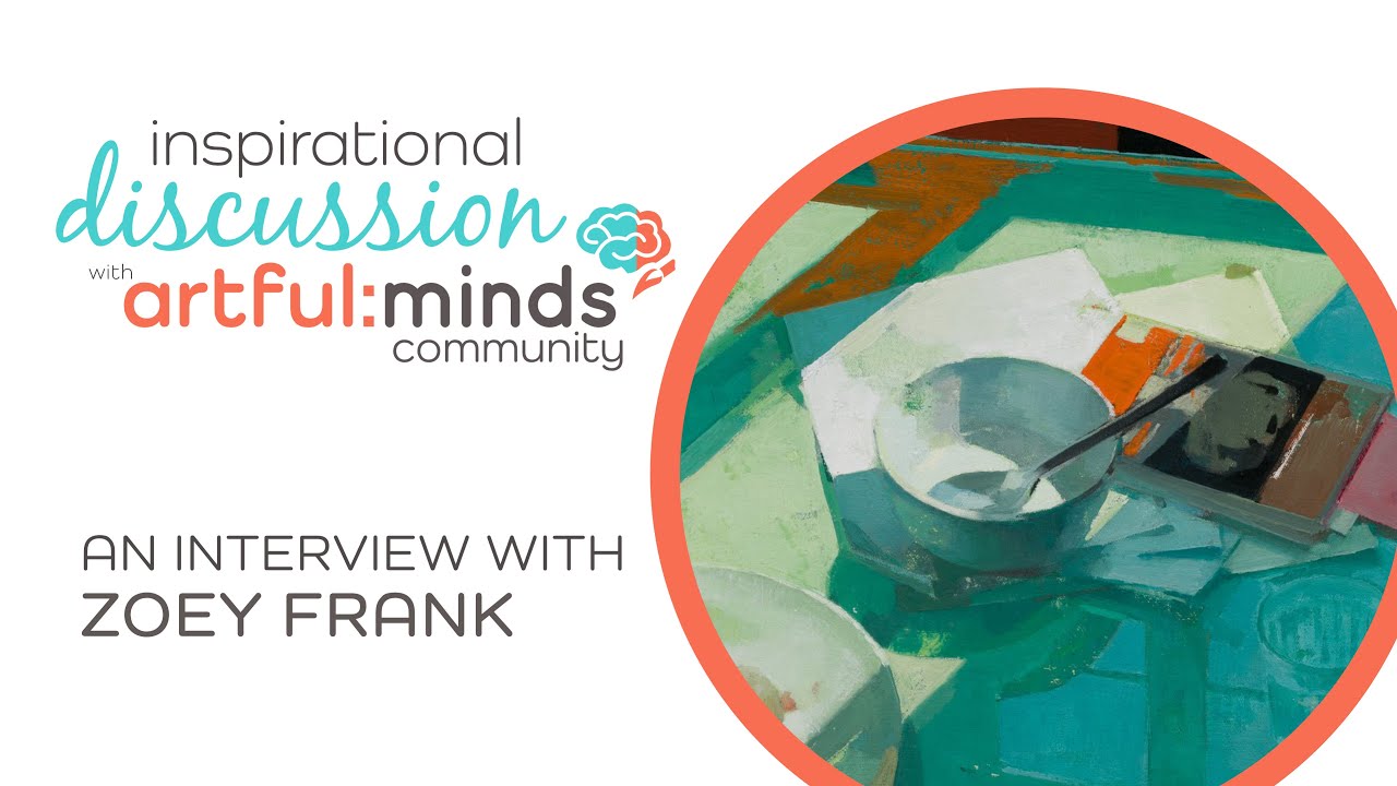 Zoey Frank Inspirational Interview with artful:minds PUBLIC :: July 18, 2023