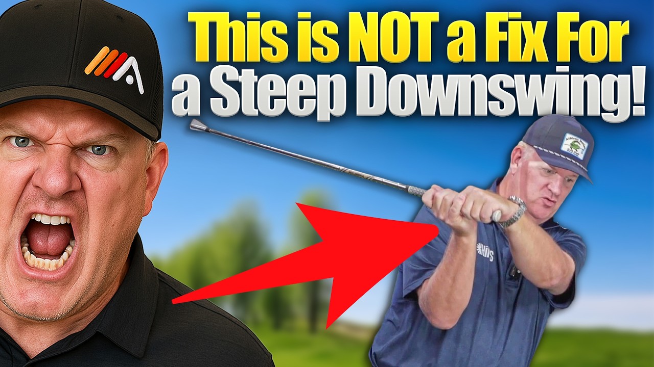 Struggle with a Steep Downswing? (This common 