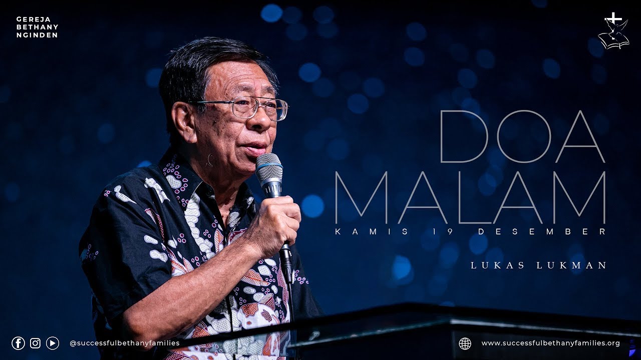 Ibadah Doa Malam - Gereja Bethany Nginden - Pdt. Lukas Lukman