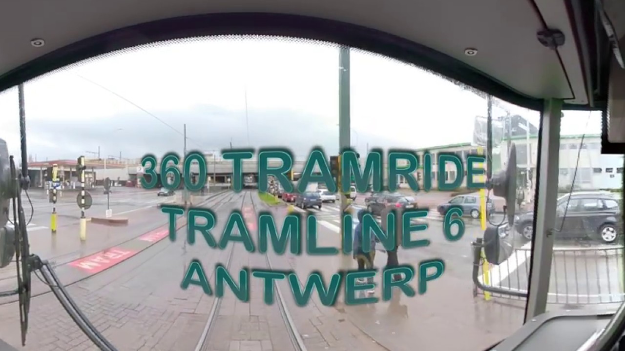360 TRAM RIDE TRAMLINE 6 ANTWERP