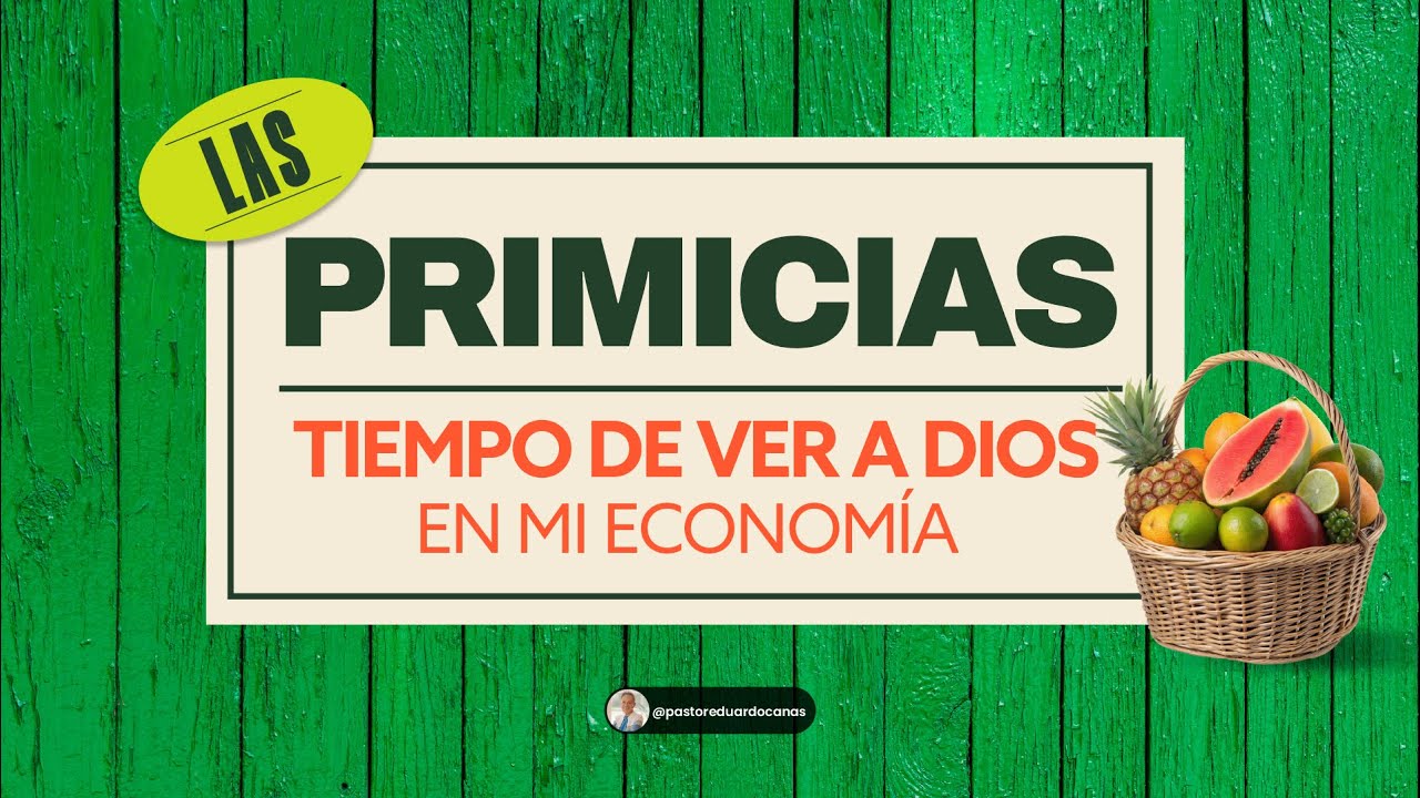 Primicias tiempo de ver a Dios en mi economía  | Pastor Eduardo Cañas | 8 de febrero 2026
