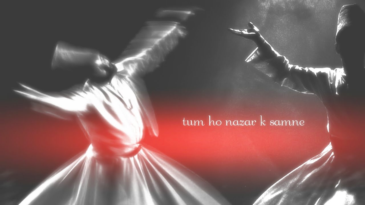 Tum Ho Nazar K Samne Meri Namaz Hai Yahi - तुम हो नज़र के सामने मेरी नमाज़ है यही