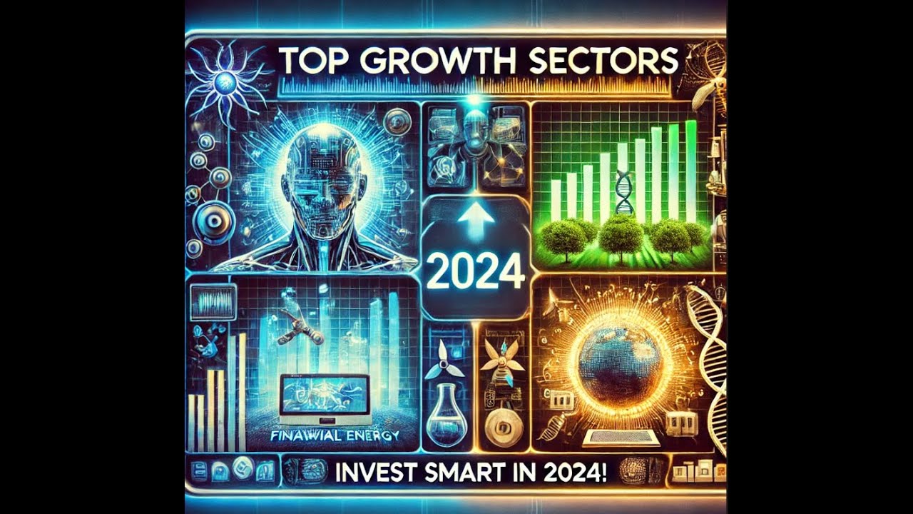 Top Growth Sectors in 2024 🚀 | Where to Invest Now!