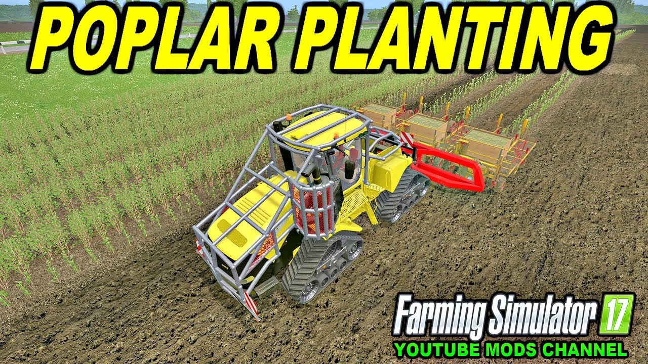 Farming Simulator 2017 Mods PLANTING POPLAR WITH NEW Case IH Quadtrac Forest