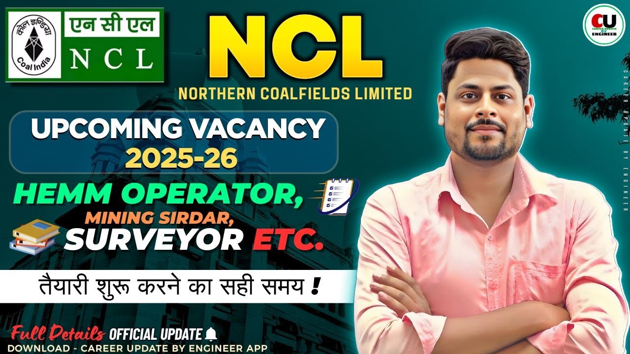 NCL HEMM Operator Upcoming Vacancy 2025 | NCL Upcoming Vacancy 2025 | NCL Hemm Operator Preparation