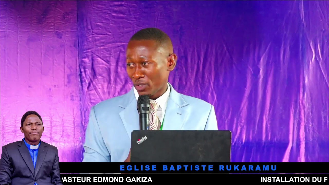 INSTALLATION DU PASTEUR EDMOND GAKIZA