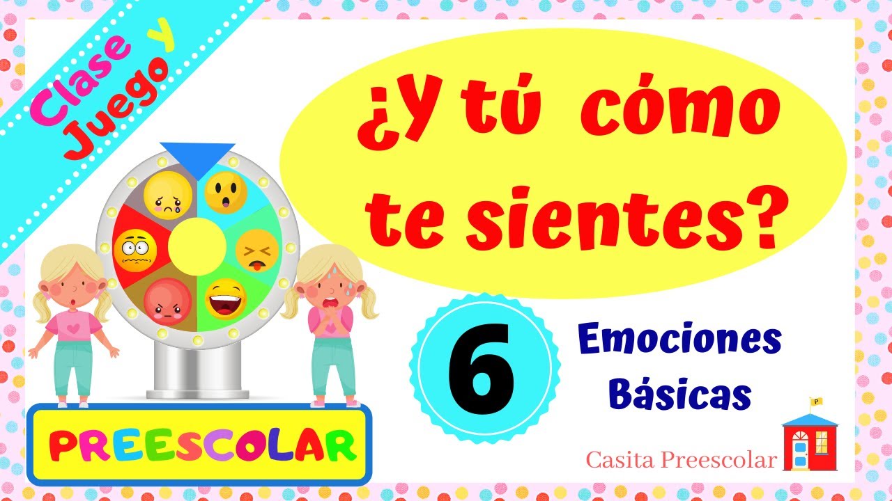 EMOCIONES BASICAS Aprende en Casa Y tú cómo te sientes