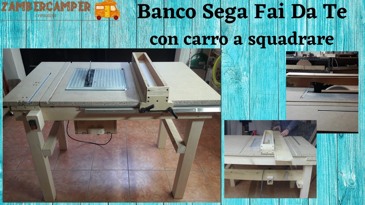 Nuovo banco sega fai da te con carro a squadrare