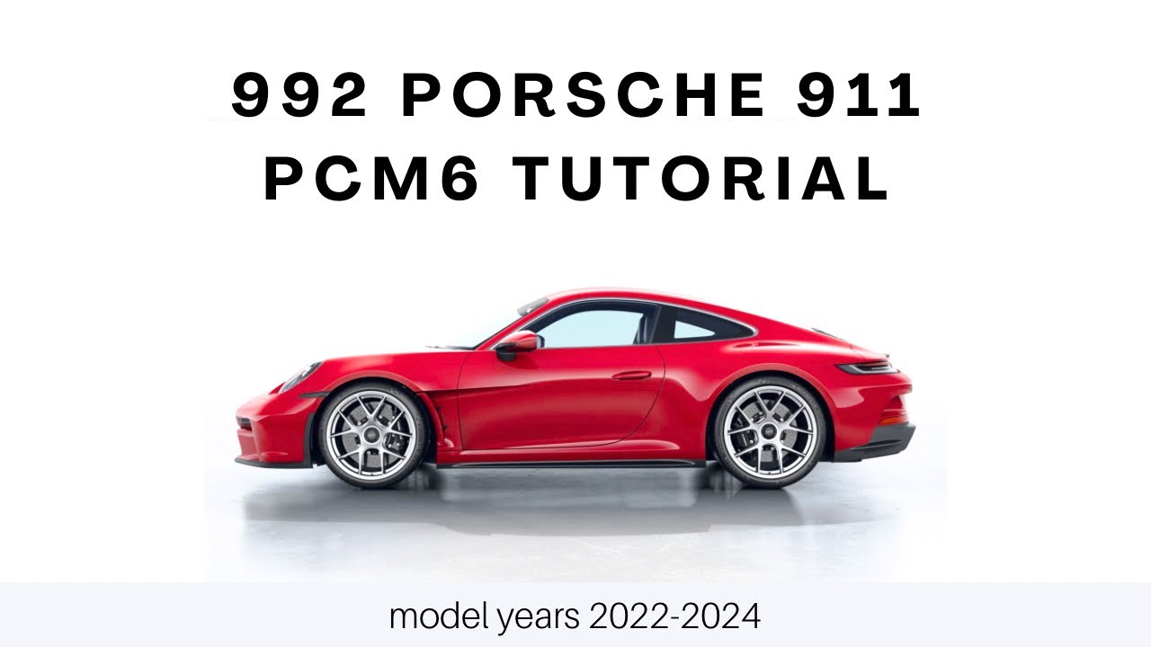 Учебное пособие по 992 Porsche 911 PCM6 2022-2024 гг.