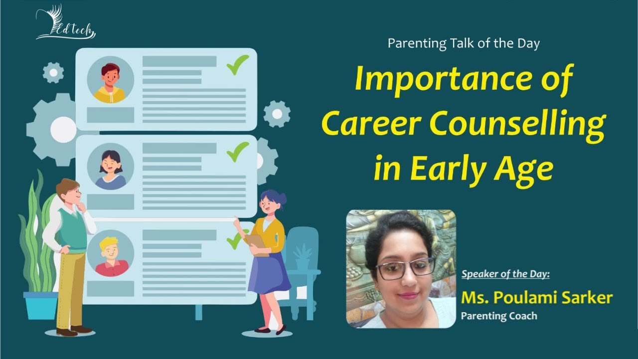 Importance of Career Counseling in Early Age #career #parenting #careerguidance