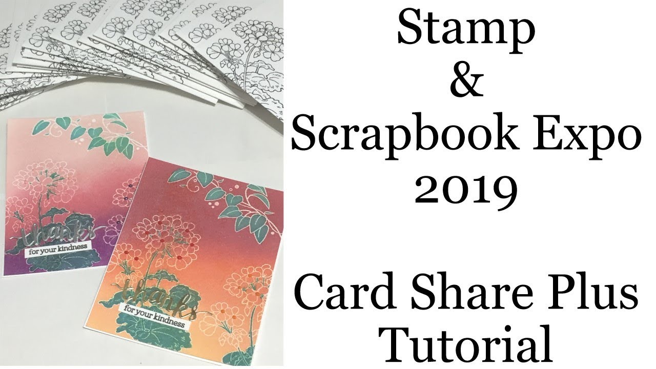 Stamp & Scrapbook Expo Card Swap Share Plus Tutorial