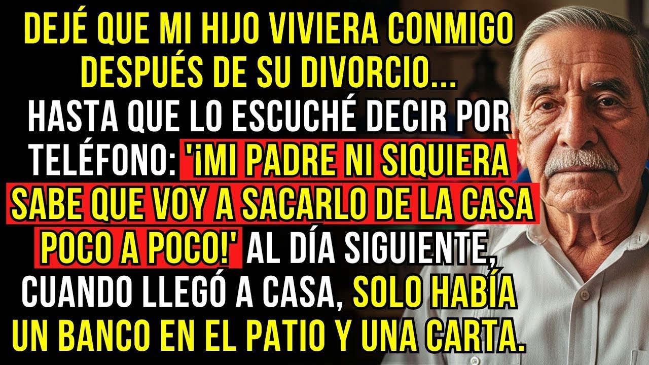 DEJÉ QUE MI HIJO VIVIERA CONMIGO DESPUÉS DE SU DIVORCIO    HASTA QUE LO ESCUCHÉ DECIR POR TELÉFO