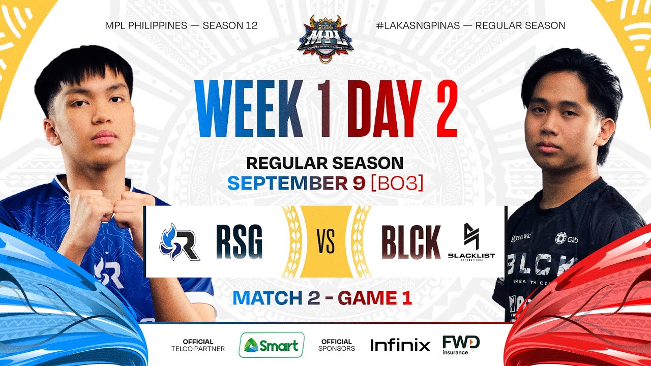 MPL PH S12 - W1D2 - RSG vs BLCK - GAME 1