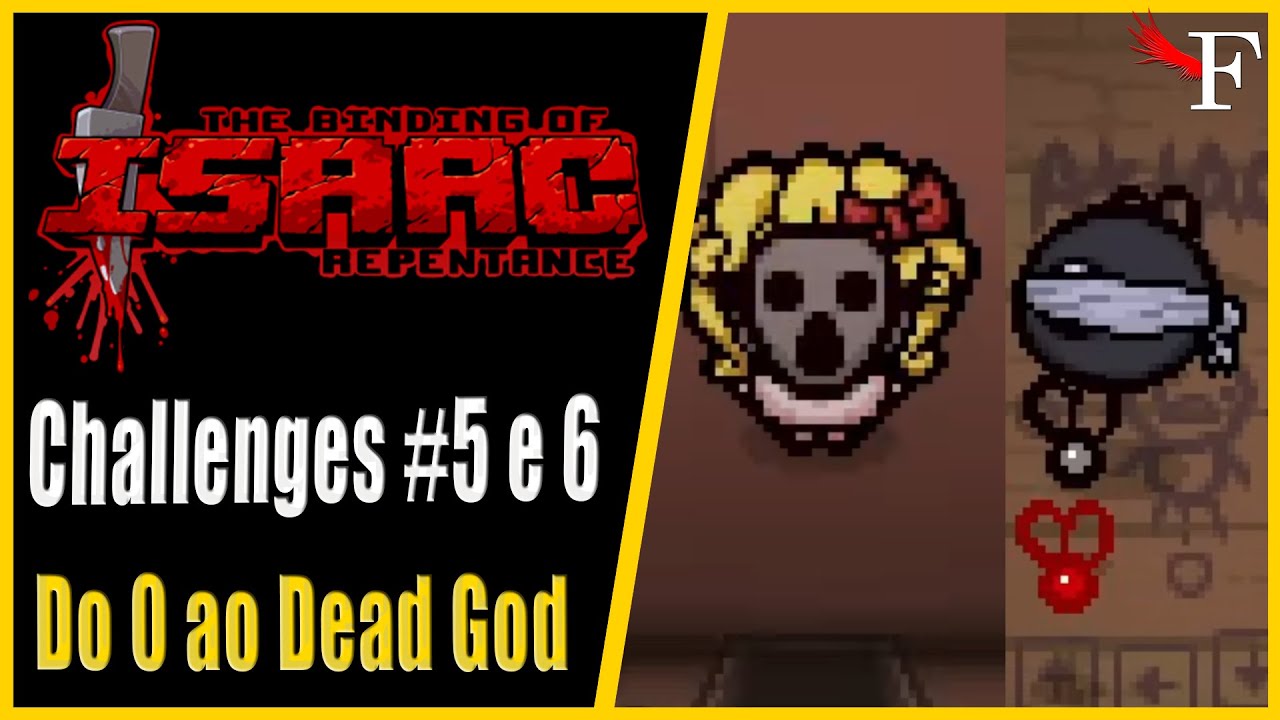 Challenges #5 The Tank E #6 Solar System - Do 0 ao Dead God  - #14 - The Binding of Isaac Repentance