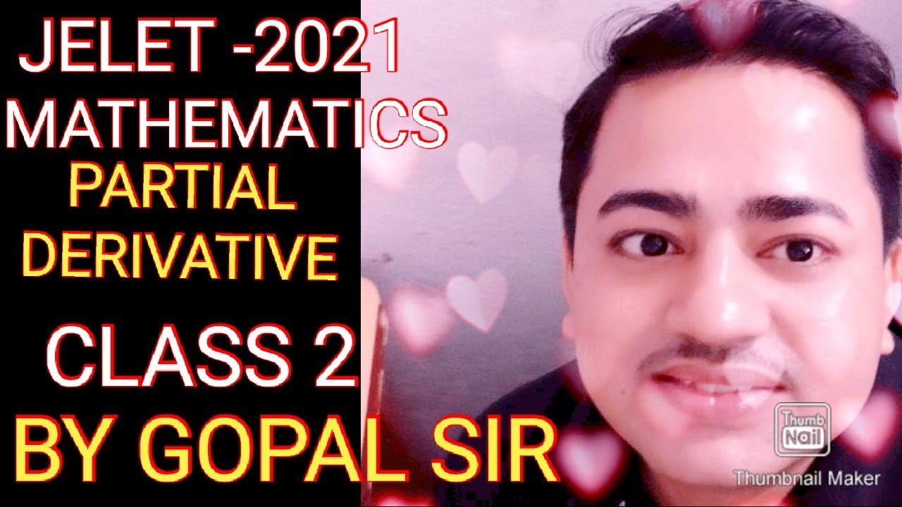 # JELET -2021 CLASS -2  || PARTIAL DIFFERENTIATION OR PARTIAL DERIVATIVE  ||