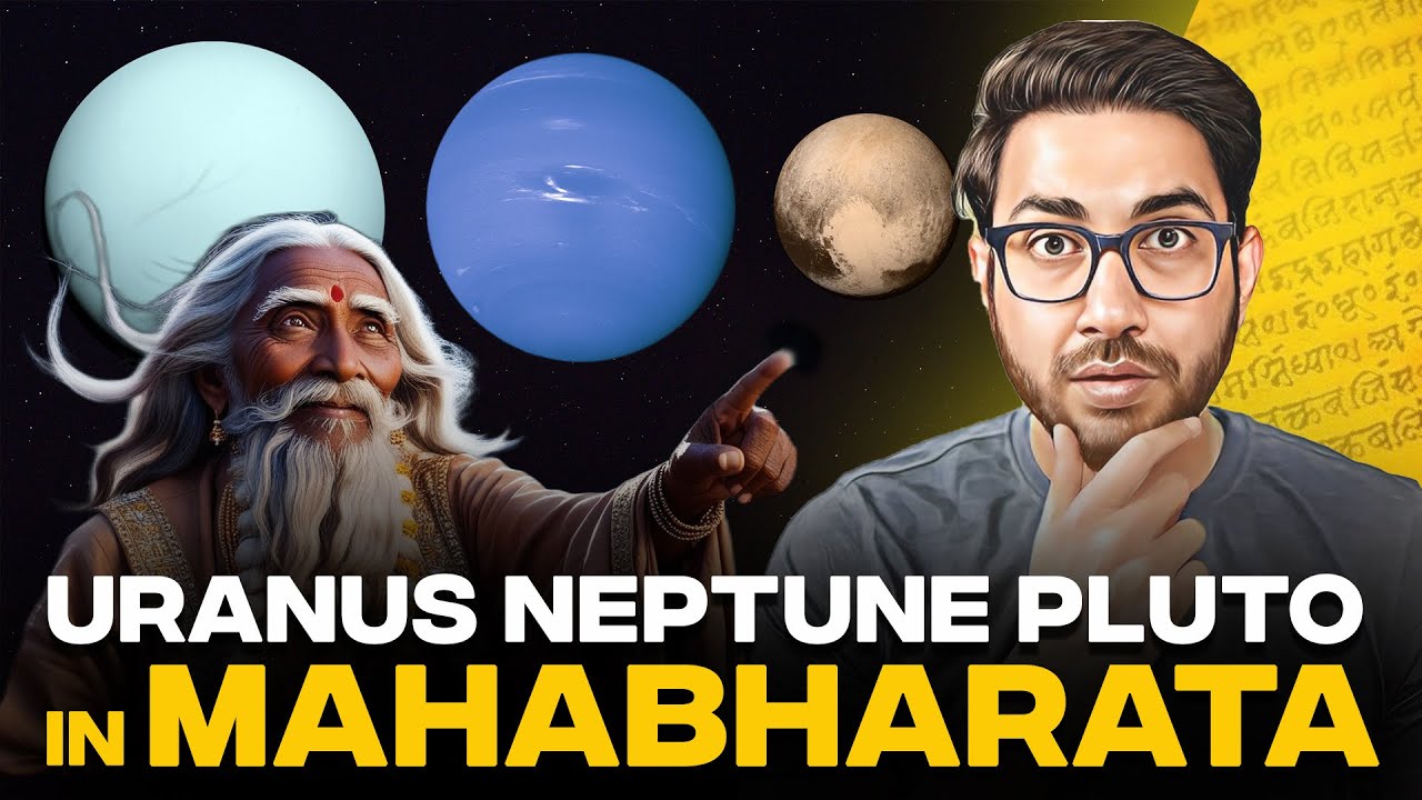Mention of Uranus, Neptune and Pluto in Mahabharata | Fact or Myth?