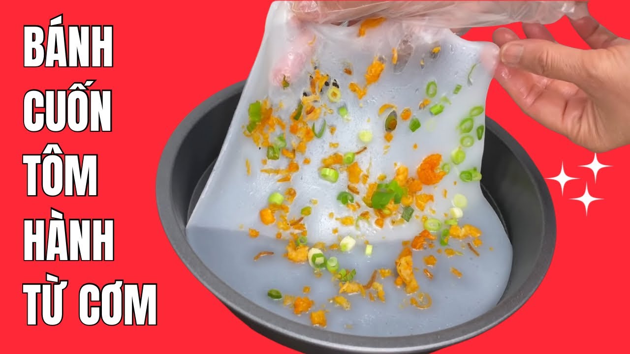 Bánh Cuốn Tôm Khô Hành Lá Cách Xay Gạo Bằng Máy Làm Sao Cho Bột Mịn Để Làm Bánh Cuốn By Tina