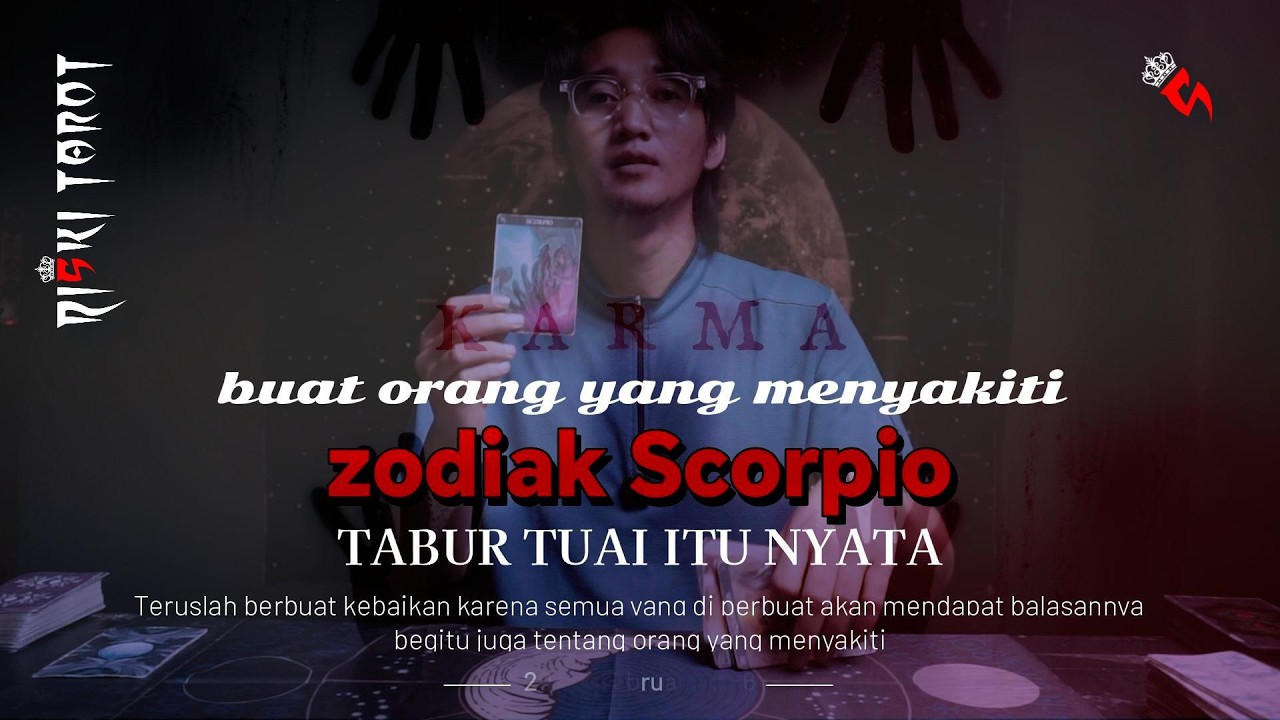 KARMA Tabur tuai yang dirasakan akhir bulan Februari 2026 buat orang yang menyakiti zodiak Scorpio